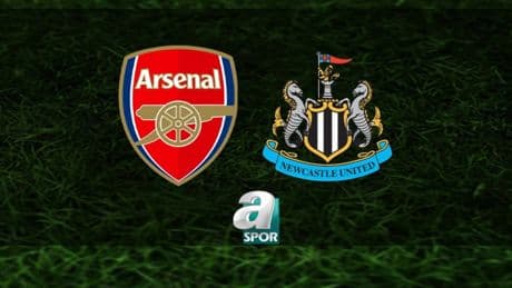 Arsenal-Newcastle United maçı ne zaman, saat kaçta ve hangi kanalda? | İngiltere Premier Lig