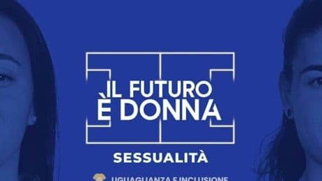 Sessualit&agrave; e scelte affettive i temi dell&rsquo;ultima puntata di &lsquo;Il Futuro &egrave; Donna&rsquo;. Baldi e Serturini: &ldquo;Sconfitti molti stereotipi&rdquo;