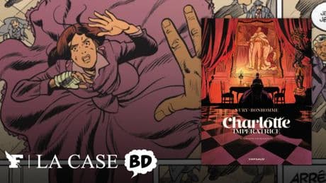 Charlotte de Belgique, impératrice tragique magnifiée par le 9e art