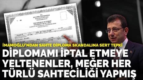 İmamoğlu’ndan sahte diploma skandalına sert tepki: Diplomamı iptal etmeye yeltenenler, meğer her türlü sahteciliği yapmış