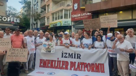 İzmir Emekliler Platformu: Emekli maaşları insanca yaşamaya yetecek düzeye çıkarılmalı