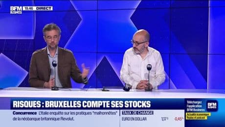Risques : Bruxelles compte ses stocks - 10/07