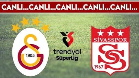 CANLI YAYIN: Galatasaray - Sivasspor CANLI ANLATIM - 2024/2025 Trendyol Süper Lig 34. hafta karşılaşması