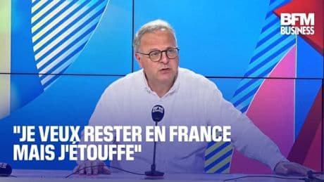 "Je veux rester en France mais j'étouffe"