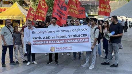 EMEP Gaziantep İl Örgütü, İsrail ve ABD saldırılarını protesto etti