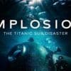 Investigating the fatal Titan submarine disaster