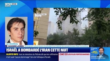 Frappes israéliennes sur l'Iran: "On risque d'avoir une escalade régionale plus large", estime Bassem Laredj