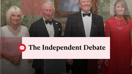 Voices: Is Trump’s state visit smart statecraft or a diplomatic disaster? Join The Independent Debate