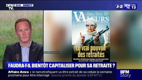 Story 7 : Édouard Philippe veut privatiser les retraites - 04/06