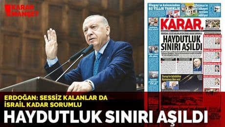 Erdoğan: Sessiz kalanlar da İsrail kadar sorumlu