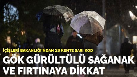 İçişleri Bakanlığı'ndan 28 kente sarı kod