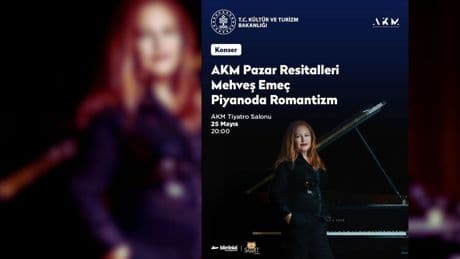 AKM’de Mehveş Emeç’ten ‘Piyanoda Romantizm’ resitali