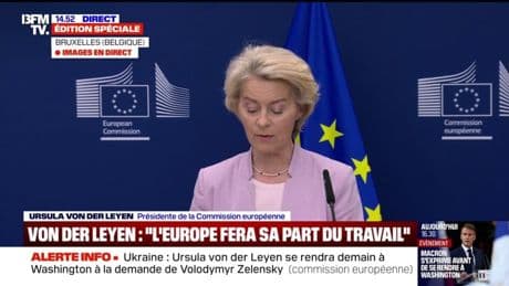 Guerre en Ukraine: "Nous voulons que Donald Trump fasse preuve de bon sens", déclare Ursula von der Leyen