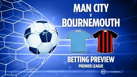 Man City vs Bournemouth preview: Free betting tips, odds and predictions