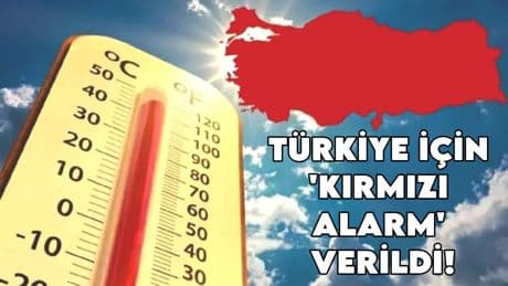 Meteoroloji Türkiye için 'kırmızı alarm' verdi! İstanbul, Ankara ve İzmir rekora hazırlanın: Bu daha başlangıç