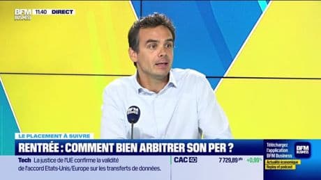 Le placement à suivre : Rentrée, comment bien arbitrer son PER ? - 03/09