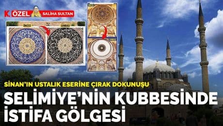 Selimiye’nin kubbesinde istifa gölgesi