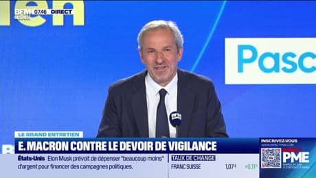 Le Grand entretien : Emmanuel Macron contre le devoir de vigilance - 21/05