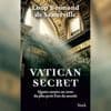 "Vatican secret" de Loup Besmond de Senneville