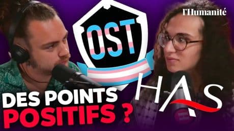 Que dit la Haute Autorité de Santé sur les personnes trans ? Avec l’Organisation de Solidarité Trans