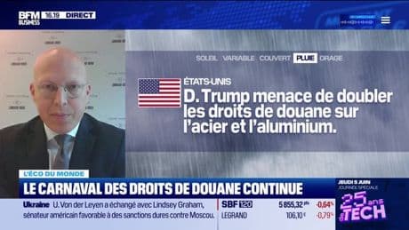 L'éco du monde : Donald Trump menace l'acier de 50 % de droits de douane - 02/06