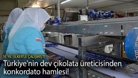 Türkiye'nin dev çikolata üreticisinden konkordato hamlesi! 15 yıl Ülker’le çalışmıştı