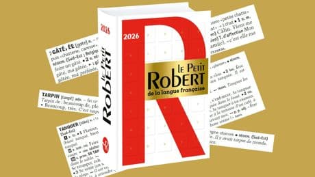 Que signifient ces 3 expressions marseillaises qui font leur apparition dans « Le Petit Robert » ?
