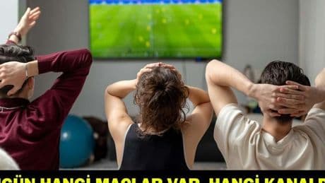 BUGÜN (31 MAYIS) HANGİ MAÇLAR VAR? Günün Karşılaşmaları, Saati ve Kanal Detayları