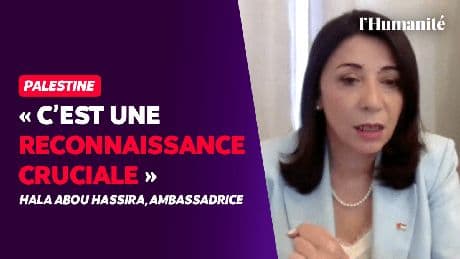 Reconnaissance de la Palestine : « Un acte courageux » réagit l’ambassadrice Hala Abou Hassira