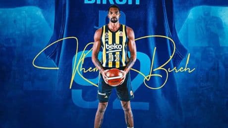 Fenerbahçe Beko'dan Birch'e sözleşme!