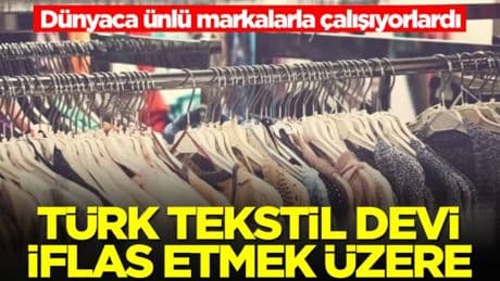 70 yıllık Türk tekstil devi iflasın eşiğinde! Mahkeme kararını verdi. Yüzlerce çalışan işsiz kalacak