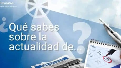 ¿Cuánto sabes de actualidad? Ponte a prueba en este test con 10 preguntas sobre noticias del mes de mayo