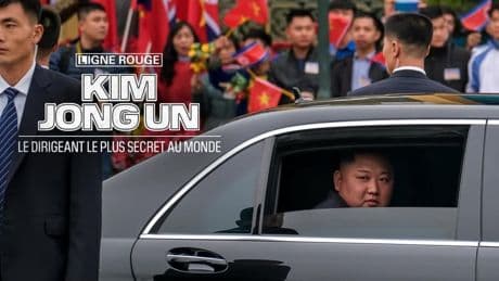LIGNE ROUGE - Kim Jong-un, le dirigeant le plus secret au monde