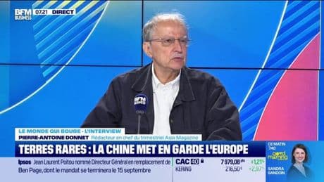 La Chine met en garde sur les terres rares: "Ils ont très vite compris que ça allait devenir (...) un levier politique", estime Pierre-Antoine Donnet, rédacteur en chef de Asia Magazine