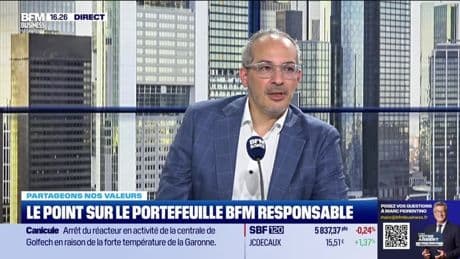 Le portefeuille "BFM-Responsable" : "Un nouvel entrant au portefeuille après une semaine spectaculaire " - 30/06
