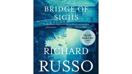 Oprah Winfrey picks Richard Russo's 'Bridge of Sighs' for her book club