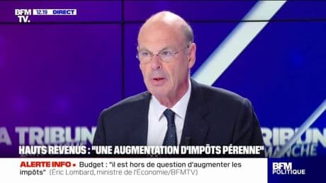 Éric Lombard, ministre de l'Économie: "Il est hors de question d'augmenter les impôts"