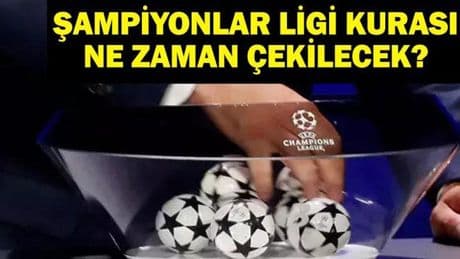 ŞAMPİYONLAR LİGİ KURASI NE ZAMAN? UFA Şampiyonlar Ligi Kura Çekilişi Hangi Kanalda, Saat Kaçta? Galatasaray'ın Rakipleri Kimler?