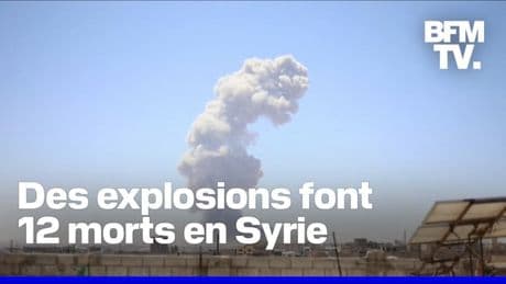 Syrie: une série d’explosions dans un entrepôt d’armes fait au moins 12 morts et une centaine de blessés
