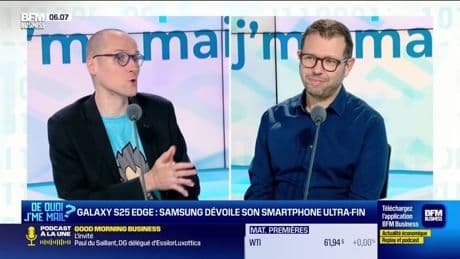 De Quoi J'me Mail : Galaxy S25 Edge, Samsung dévoile son smartphone ultra-fin (1/2) - 18/05