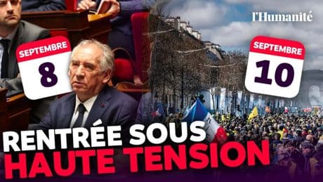 8 et 10 septembre : la rentrée de la panique pour la bourgeoisie