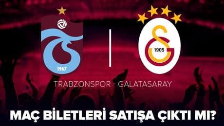 Trabzonspor-Galatasaray maç biletleri satışa çıktı mı? Trabzonspor-Galatasaray maçı bilet fiyatları 2025