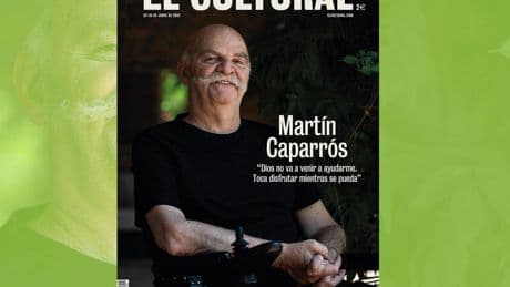 Esta semana en tu quiosco: Martín Caparrós, en El Cultural