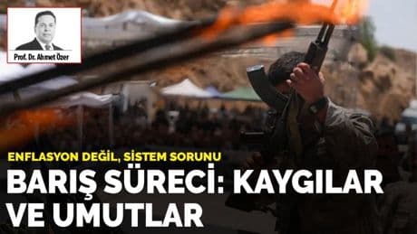 Barış süreci: Kaygılar ve umutlar