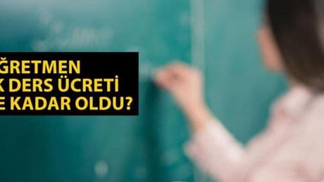 EK DERS ÜCRETİ 2025: Öğretmenlerin bir saat ek ders ücreti ne kadar oldu?