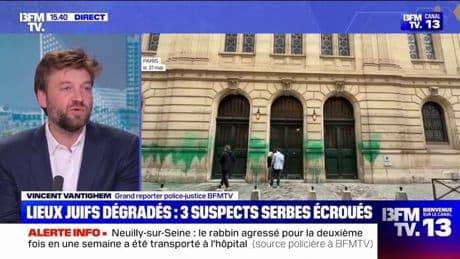 Lieux juifs dégradés: 3 suspects de nationalité serbe ont été écroués