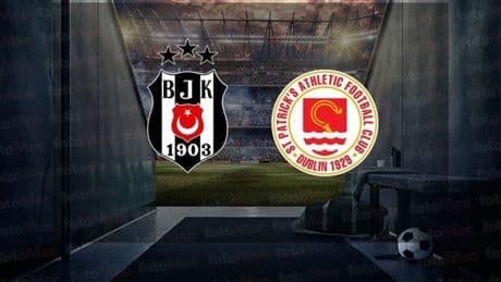 BEŞİKTAŞ ST PATRICKS CANLI | Beşiktaş - St. Patrick's maçı saat kaçta, hangi kanalda? | Konferans Ligi 3. Ön Eleme