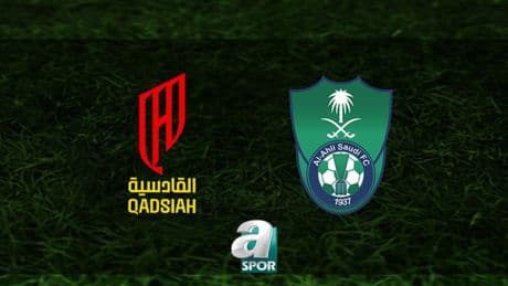 Al-Qadsiah-Al Ahli maçı tıkla izle | Al-Qadsiah-Al Ahli maçı ne zaman ve saat kaçta? Hangi kanalda yayınlanacak?