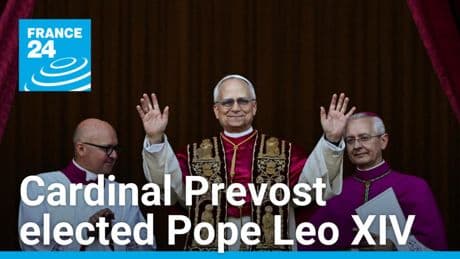 US Cardinal Robert Prevost elected Pope Leo XIV