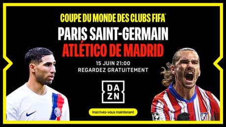 PSG – Atlético : à quelle heure et sur quelle chaîne voir ce choc de la Coupe du Monde des Clubs 2025 ?